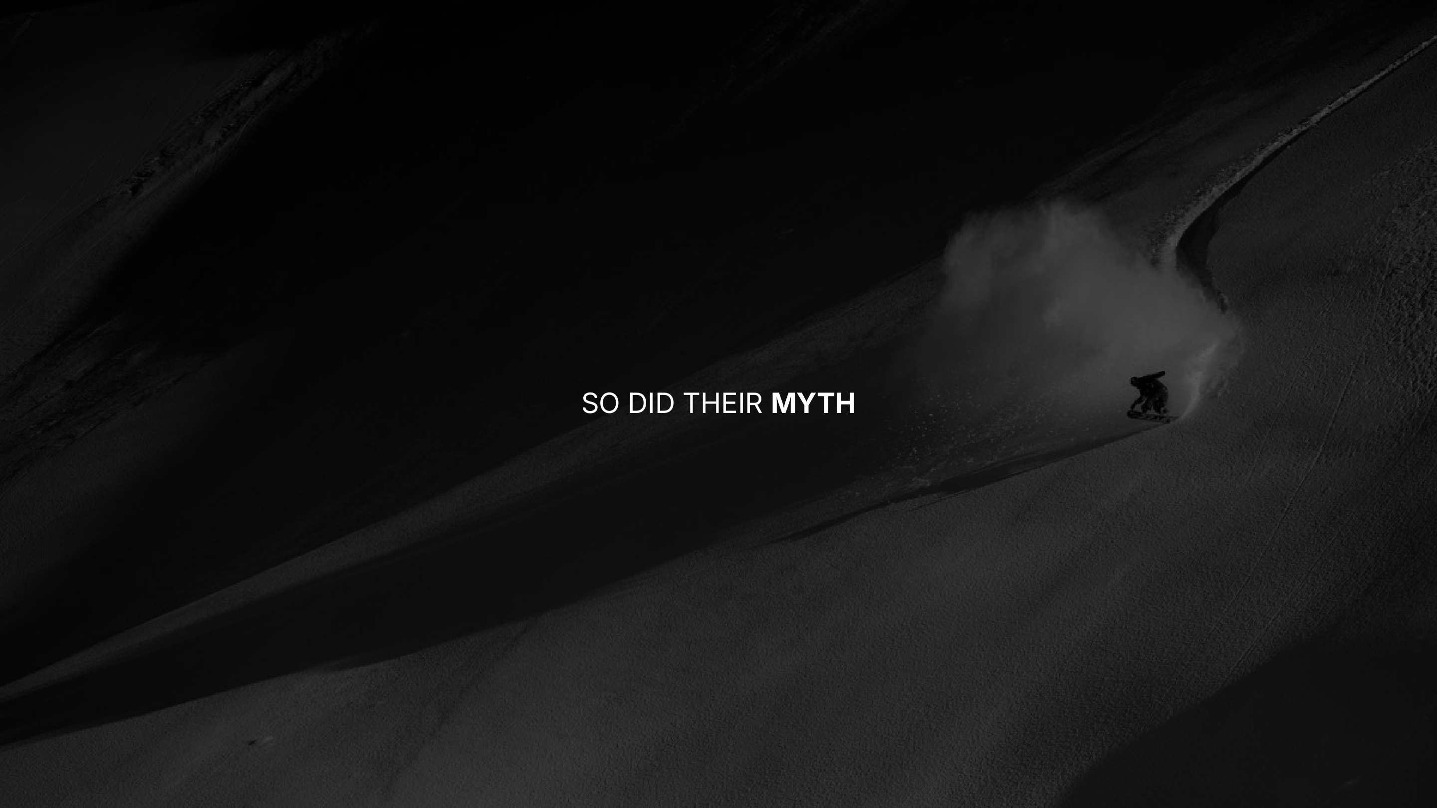So did their myth